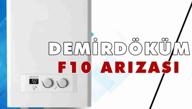 Demirdöküm Kombi F10 Hatası Nasıl Giderilir, Çözümü Nedir?