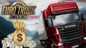 ETS 2 Para Hilesi Programsız