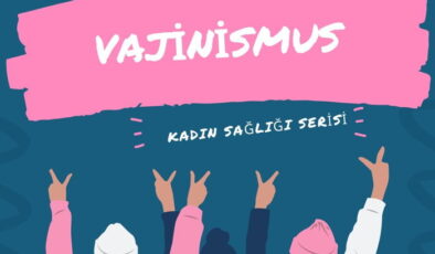 Vajinismus: Belirtiler, Teşhis ve Tedavi Seçenekleri